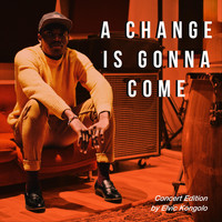 Elvic Kongolo - A Change Is Gonna Come (Live)