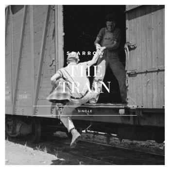 Sparrow - The Train
