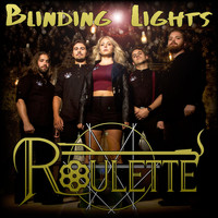 Roulette - Blinding Lights