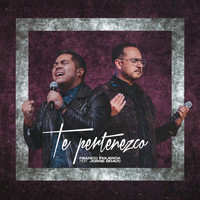Franco Figueroa - Te Pertenezco (feat. Jorge Bravo)
