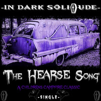 In Dark Solitude - The Hearse Song