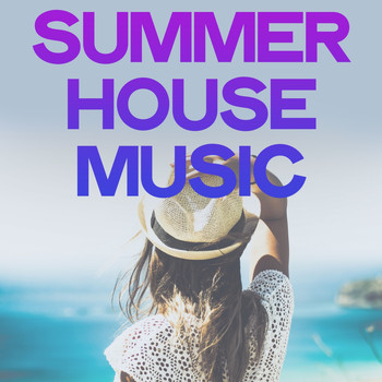 Various Artists - Summer House Music (Selection Top House Music Summer 2020)