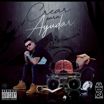 ADN - Crear para Ayudar (Explicit)