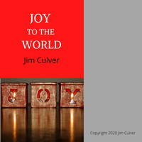 Jim Culver - Joy to the World