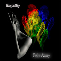Dragon Fly - Fade Away