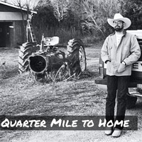 Why Coyote Why - Quarter Mile to Home