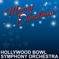 Hollywood Bowl Symphony Orchestra - Merry Christmas