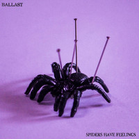 Ballast - Spiders Have Feelings (feat. Evoi)