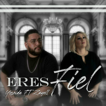 Yoseida - Eres Fiel (feat. Zayell)