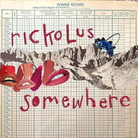 Rickolus - Somewhere