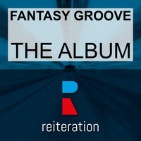 Fantasy Groove - The Album