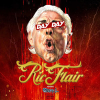 Day Day - Ric Flair (feat. Sticky L) (Explicit)
