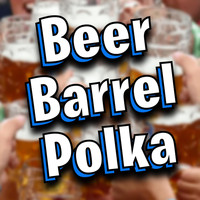 Fun Party DJ - Beer Barrel Polka