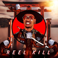 Zeuz King - Reel Kill (Explicit)