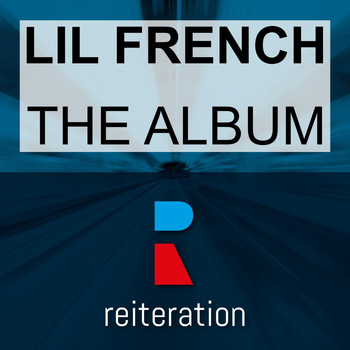 Lil French - The Album