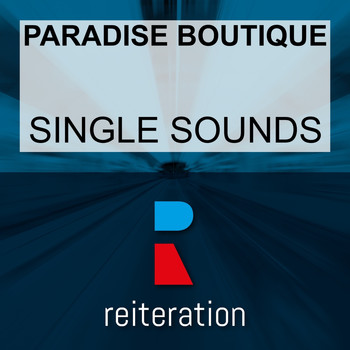 Paradise Boutique - Single Sounds