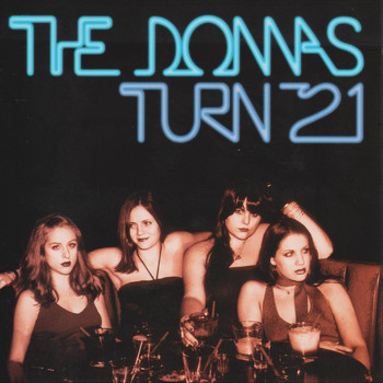 The Donnas - The Donnas Turn 21