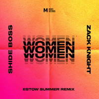 Shide Boss / - Women (Estow Summer Remix)