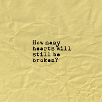 Samuel Farias - How Many Hearts Will Still Be Broken?