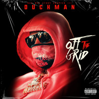 Duckman - Off the Grid (Explicit)