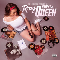 Roxy - New Era Queen (Explicit)