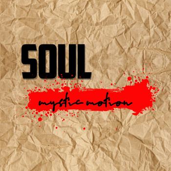 Various Artists - Soul Mystic Motion
