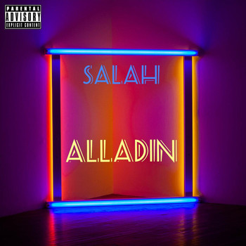 Salah - Alladin (Explicit)