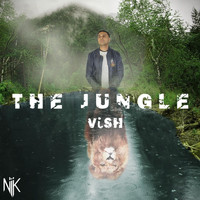 Vish - The Jungle
