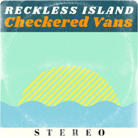 Reckless Island - Checkered Vans