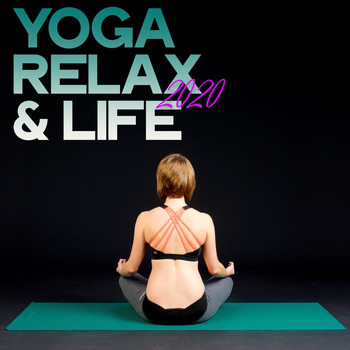 Various Artists - Yoga Relax & Life 2020