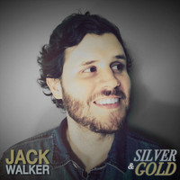 Jack Walker - Silver & Gold