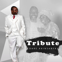 Dare Akinsanya - Tribute