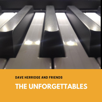 Dave Herridge / - The Unforgettables