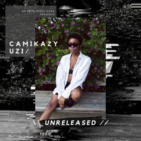 Camikazy Uzi / - Unreleased