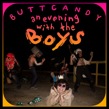 Butt Candy / - An Evening With the Boys