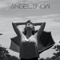 Angel Snow - Handed in My Halo