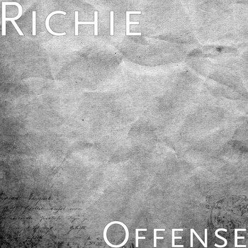 Richie - Offense (Explicit)