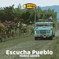 Mario Javier - Escucha Pueblo