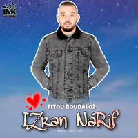 Titou Boudaloz - Izran Narif