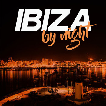 Various Artists - Ibiza by Night (The Best House Music Selection Ibiza 2020)