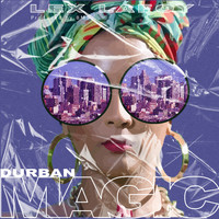 Lex LaFoy - Durban Magic (Explicit)