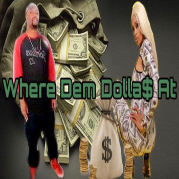 Cass and Lil Gaffney - Where Dem Dolla$ At (Explicit)