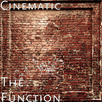 Cinematic - The Function (Explicit)