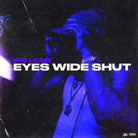 Big lean - Eyes Wide Shut (Explicit)