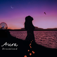 Aura - Dreamland