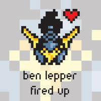 Ben Lepper - Fired Up