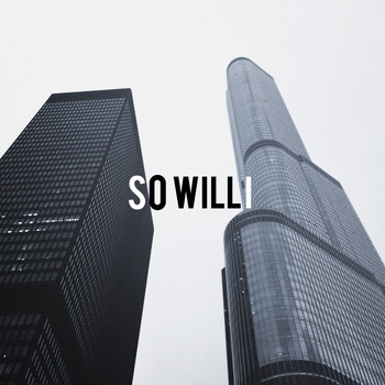 Reid - So Will I
