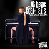 OG Insane - Coat Tails (Explicit)