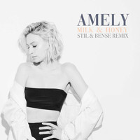 AMELY / AMELY - Milk & Honey (Stil & Bense Remix)