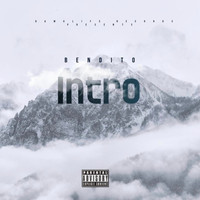 Bendito / Bendito - Intro (Explicit)